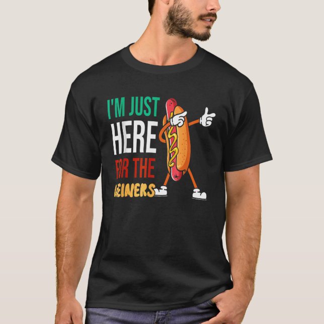 Camiseta Funny Hot Dog Quote I'm Just Here For The Wieners (Anverso)