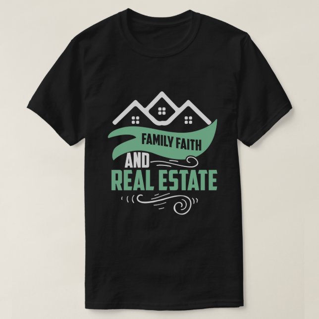 Camiseta Funny House Broker Family Faith Real Estate Agent (Diseño del anverso)