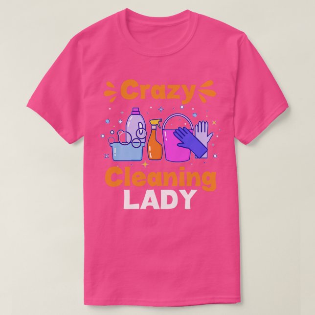 Camiseta Funny Housekeeper Crazy Limpieza Ladera (Diseño del anverso)