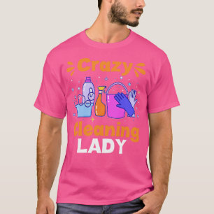 Camiseta Funny Housekeeper Crazy Limpieza Ladera