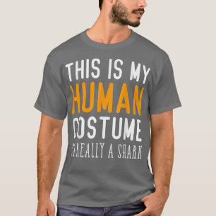 Camiseta Funny Human Costume For Halloween 2022 Im Really A