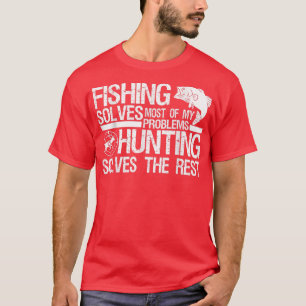 Camiseta Funny Hunting And Fishing Season 970