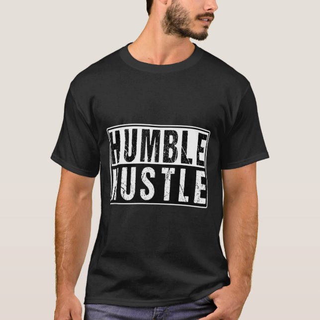 Camiseta Funny Hustle Gift For Men And Women Cool Humble In (Anverso)