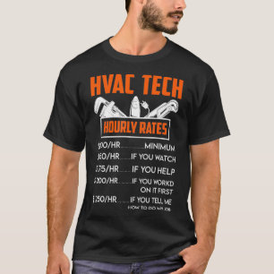 Camiseta Funny HVAC Tech Tarifas por hora AC Reparman Techn