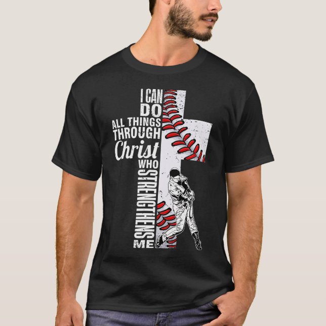 Camiseta Funny I Can Do All Things Baseball Catcher Pitcher (Anverso)