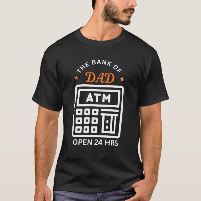 Camiseta Funny I Have Two Titles Dad and ATM Machine (Anverso)
