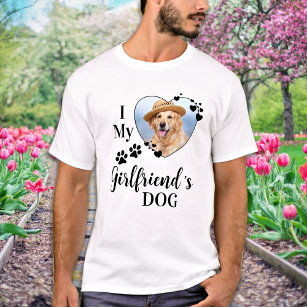Camiseta Funny I Love My Girlfriend's Dog Cute Pet Photo
