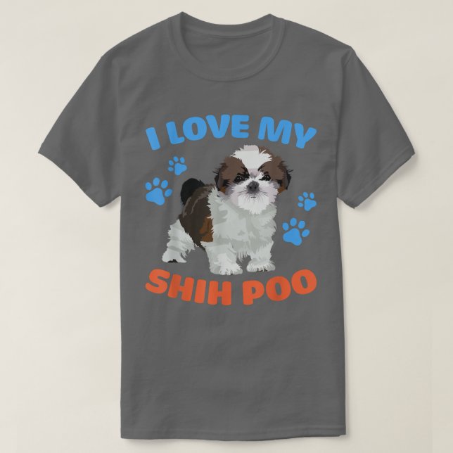 Camiseta Funny I Love My Shih Poo Dog Lover Shih Poo Mom Da (Diseño del anverso)