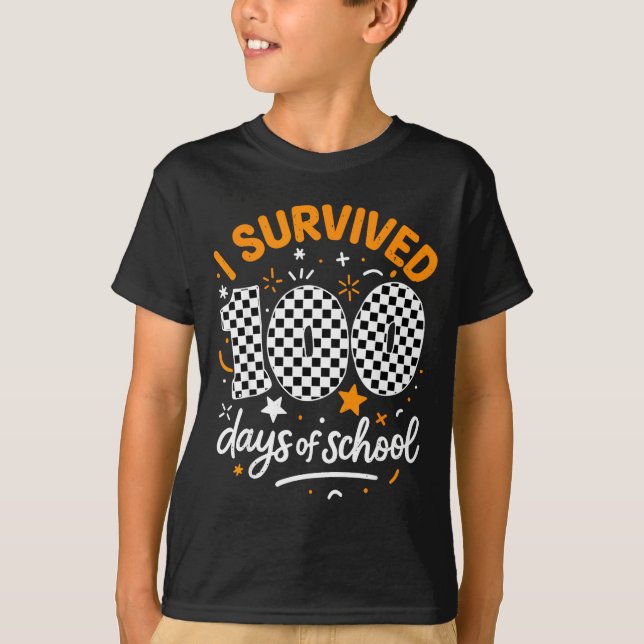 Camiseta Funny I Survived 100 Days Of School Student Teache (Anverso)