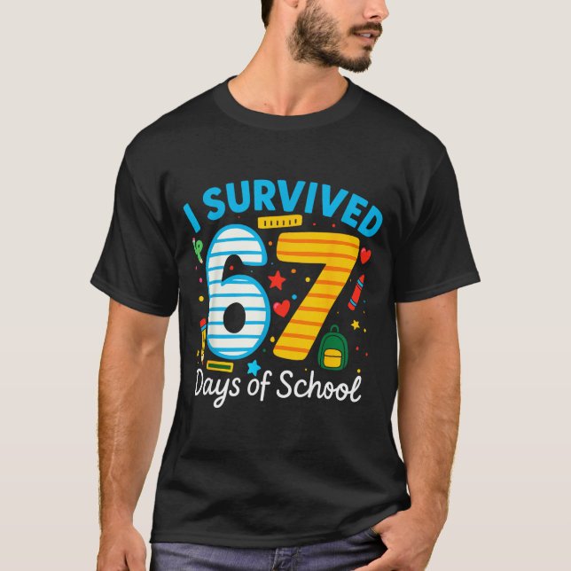 Camiseta Funny I Survived 67 Days Of School Teacher Student (Anverso)