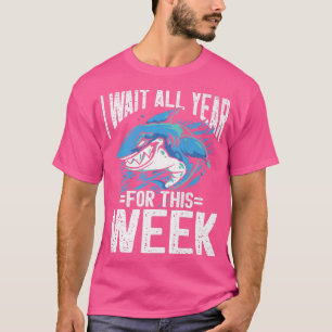 Camiseta Funny I Wait All Year For This Week Fish Shark Lov