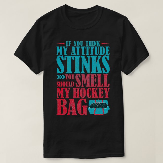 Camiseta Funny Ice Hockey Gift Smell My Bag (Diseño del anverso)