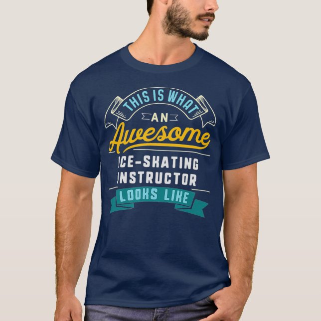 Camiseta Funny IceSkating Instructor  Awesome Job (Anverso)