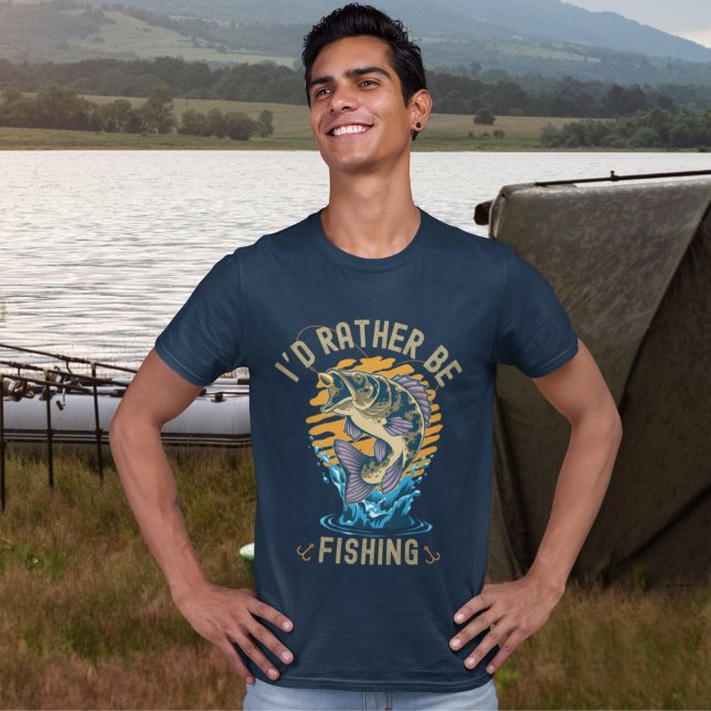 Camiseta Funny I'd rather be fishing (Subido por el creador)