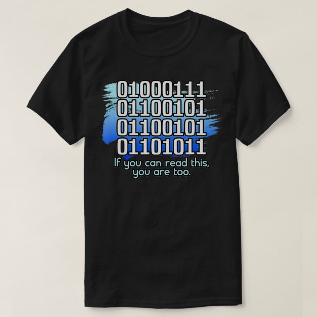 Camiseta Funny If You Can Read This You Are Too Binary Code (Diseño del anverso)