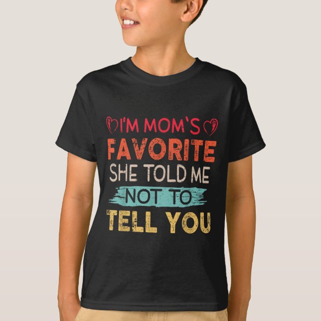 Camiseta Funny I'm Mom's Favorite Son Daughter In Law Favor (Anverso)