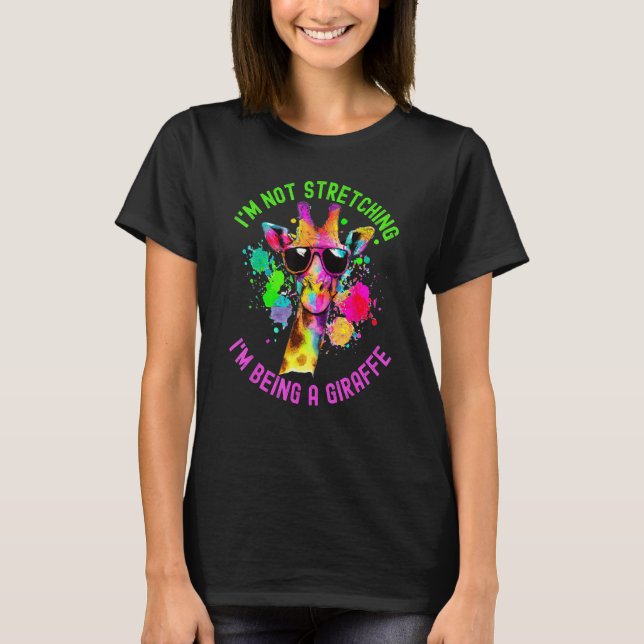 Camiseta Funny I'm Not Stretching I'm Being a Giraffe Paint (Anverso)