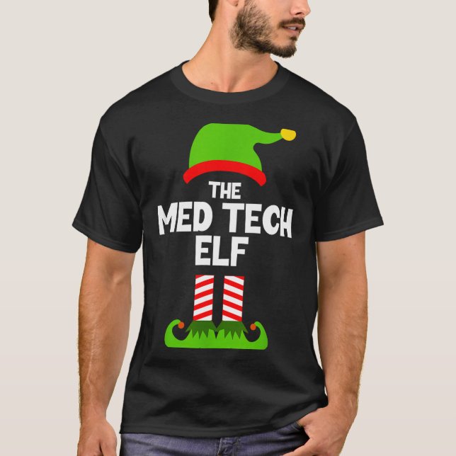 Camiseta Funny I'm The Med Tech Elf Christmas Xmas Medical  (Anverso)