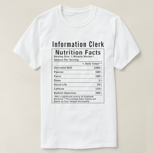 Camiseta Funny Information Clerk Nutrition Facts Staff Gift (Diseño del anverso)