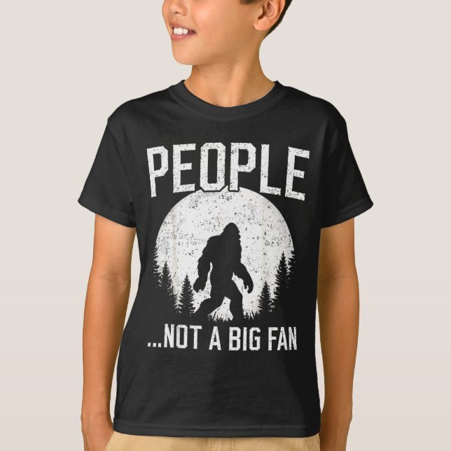 Camiseta Funny Introvert Bigfoot People Not A Big Fan Dad J (Anverso)