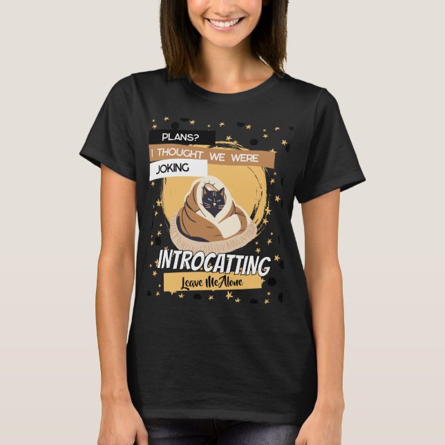 Camiseta Funny Introvert Cat Pun Humor Design (Anverso)