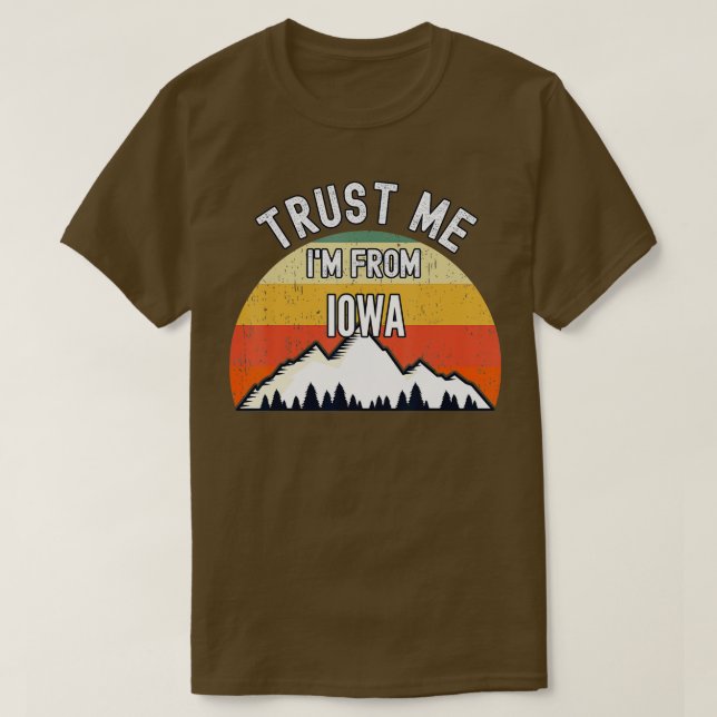 Camiseta Funny Iowa Regalo Confía En Mí De Iowa (Diseño del anverso)
