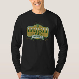 Camiseta Funny Irish Paddy Day St Patricks Day T-Shirt