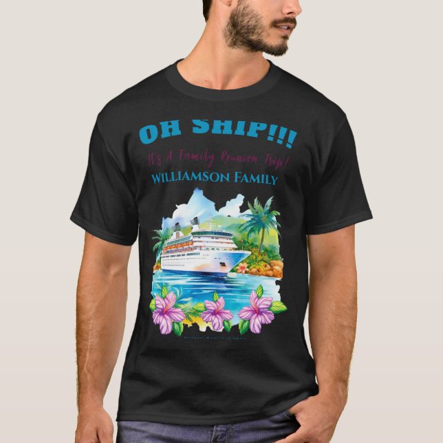 Camiseta Funny Island Cruise Ship Family Reunion  (Anverso)