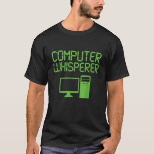 Camiseta Funny IT Nerd Computer Whisperer Genius Tee