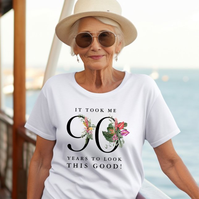 Camiseta Funny It Took Me 90 Years to Look This Good!  (Subido por el creador)