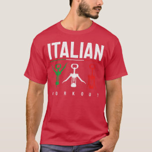Camiseta Funny Italy Pun Italian Workout Men & Women 