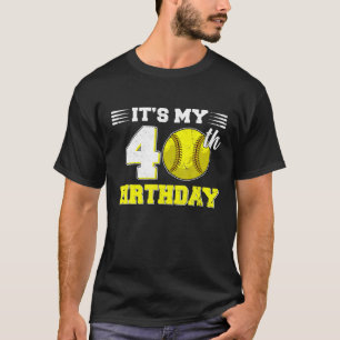 Camiseta Funny It's My 40th Birthday Softball Lover 40