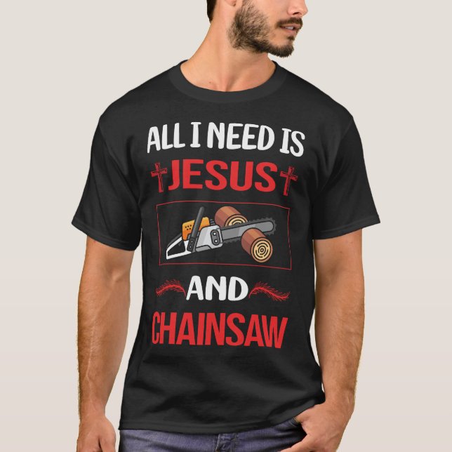 Camiseta Funny Jesus Chainsaw Arborist Lumberjack Woodworki (Anverso)