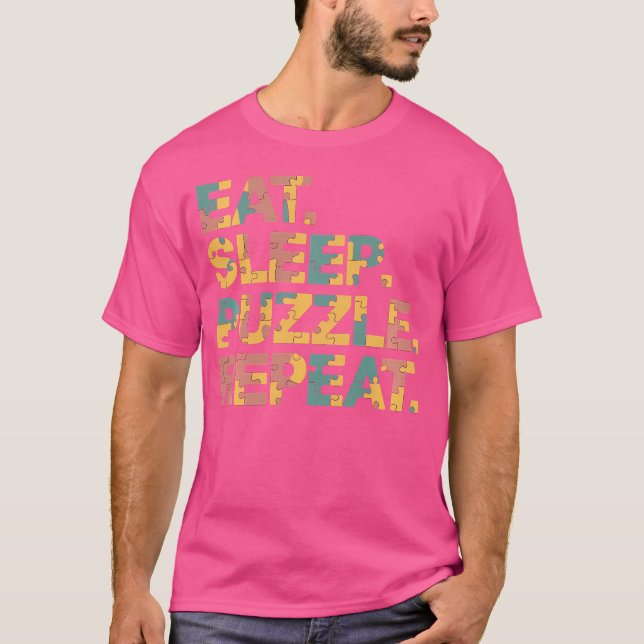 Camiseta Funny Jigsaw Puzzle Eat Sleep Puzzle Repeat (Anverso)