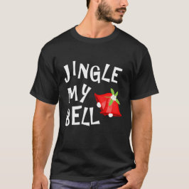 Camiseta Funny Jingle My Bell Novedad Navidades gráficos