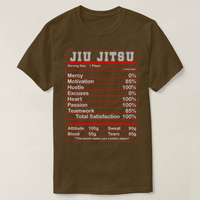 Camiseta Funny Jiu Jitsu Nutrición Hechos Esfuerzo De Comba (Diseño del anverso)