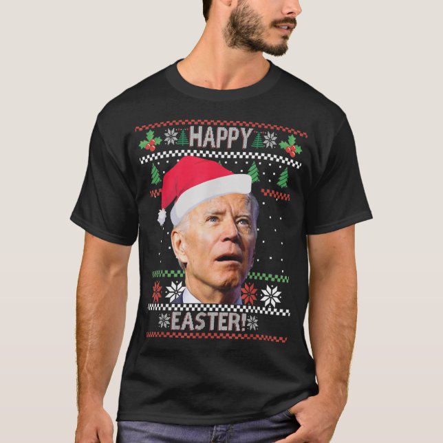 Camiseta Funny Joe Biden Happy Easter Ugly Christmas  (Anverso)