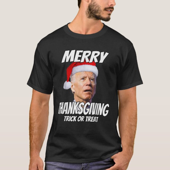 Camiseta Funny Joe Biden Merry Thanksgiving Trick Or Treat  (Anverso)