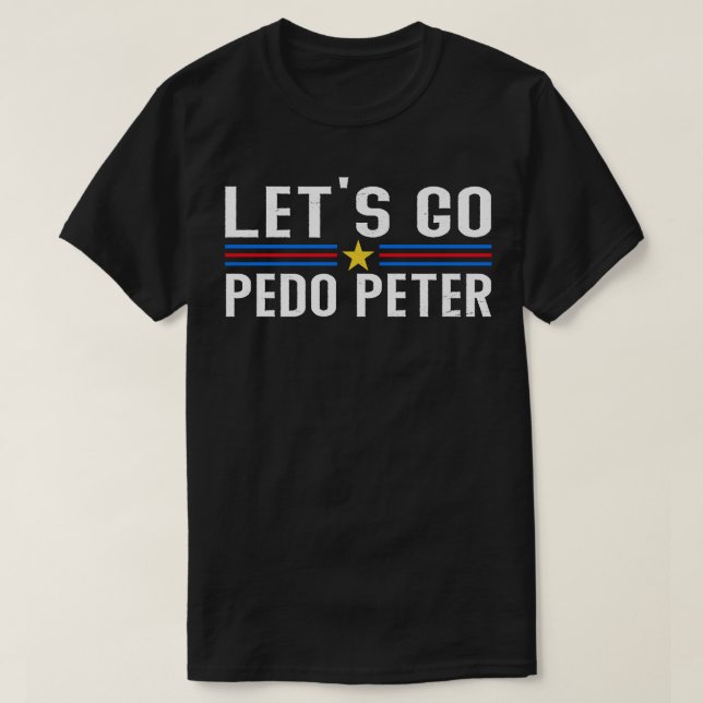 Camiseta Funny Joe Lets Go Pedo Peter (Diseño del anverso)