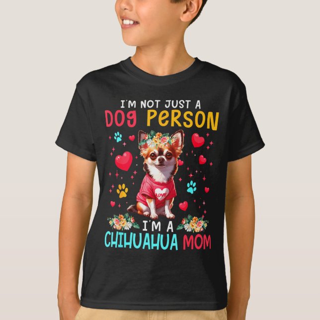 Camiseta Funny Joke I'm A Chihuahua Mom Floral Dog Owner Fa (Anverso)