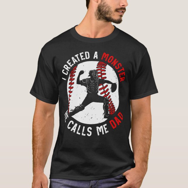 Camiseta Funny Joke Monster Proud He Calls Me Dad Catcher B (Anverso)