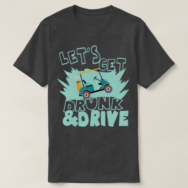 Camiseta Funny Juego De Golf Drunk Y Drive Golf Caddy (Diseño del anverso)