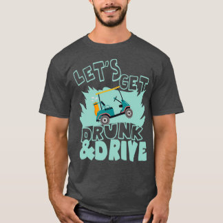 Camiseta Funny Juego De Golf Drunk Y Drive Golf Caddy