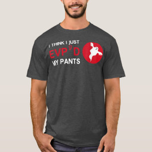 Camiseta Funny Just Evp d Investigador Paranormal Ghost H