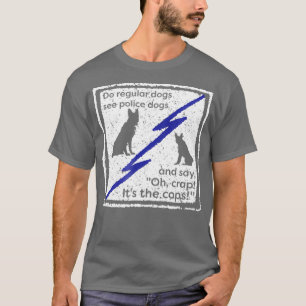 Camiseta Funny k9 Unit Dog controlador de humor policía Lu