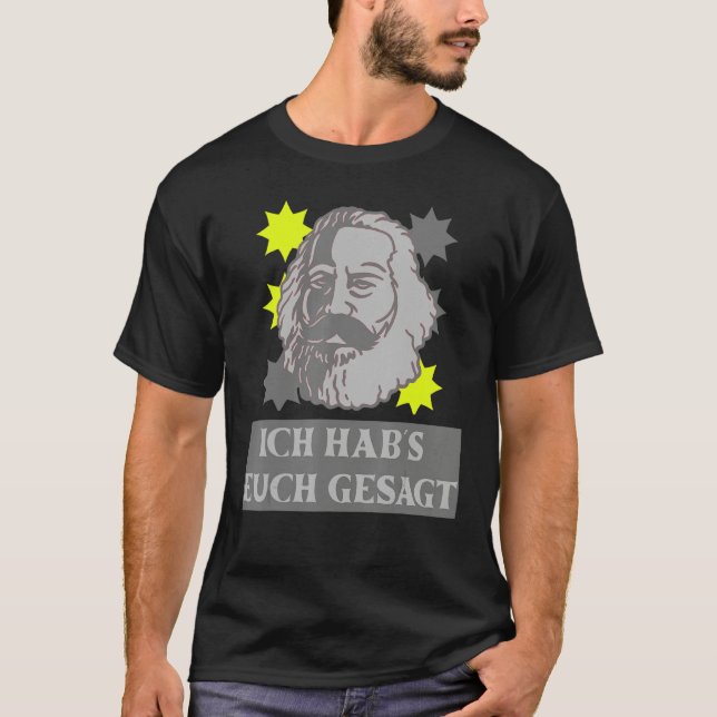 Camiseta Funny Karl Marx Motif Ich Hab en Dich Gesagt Capit (Anverso)