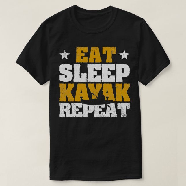 Camiseta Funny Kayak Canoe Bote Kayaker Eat Sleep (Diseño del anverso)