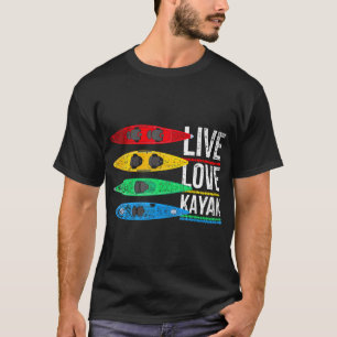 Camiseta Funny Kayaker Canoeing Kayak Love