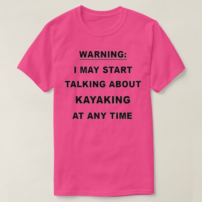 Camiseta Funny Kayaking Gift For Men Women  (Diseño del anverso)