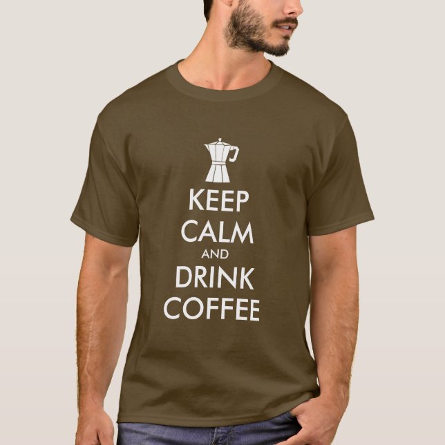Camiseta Funny keep calm and drink coffee moka pot t shirt (Anverso)
